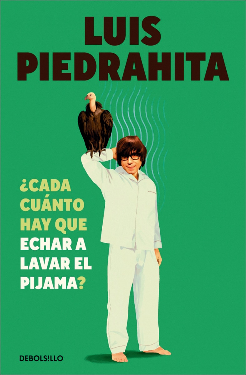 ¿Cada cuánto hay que echar a lavar el pijama?: Monólogos del rey de las cosas pequeñas (Bolso) 1