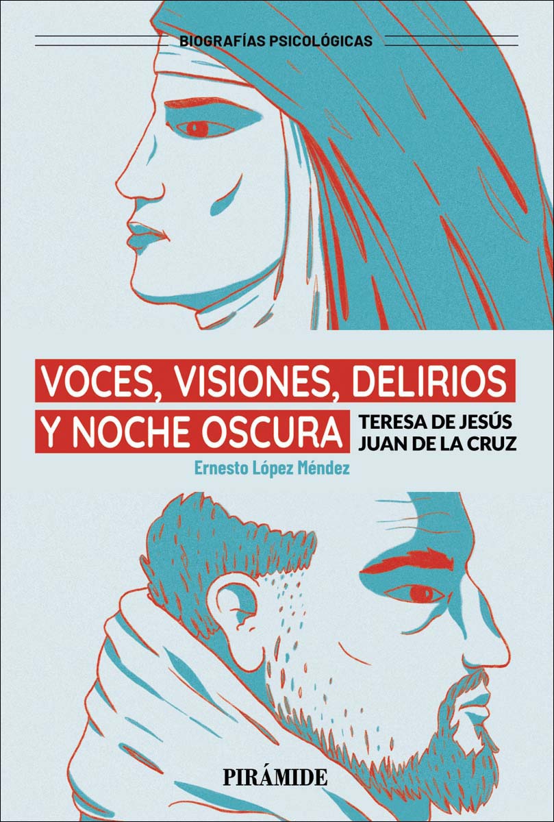 Imagem 0 de Voces, visiones, delirios y noche oscura: Teresa de Jesús y Juan de la Cruz (Capa mole com abas)
