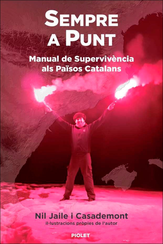 Sempre a Punt. Manual de Supervivència als Països Catalans 1