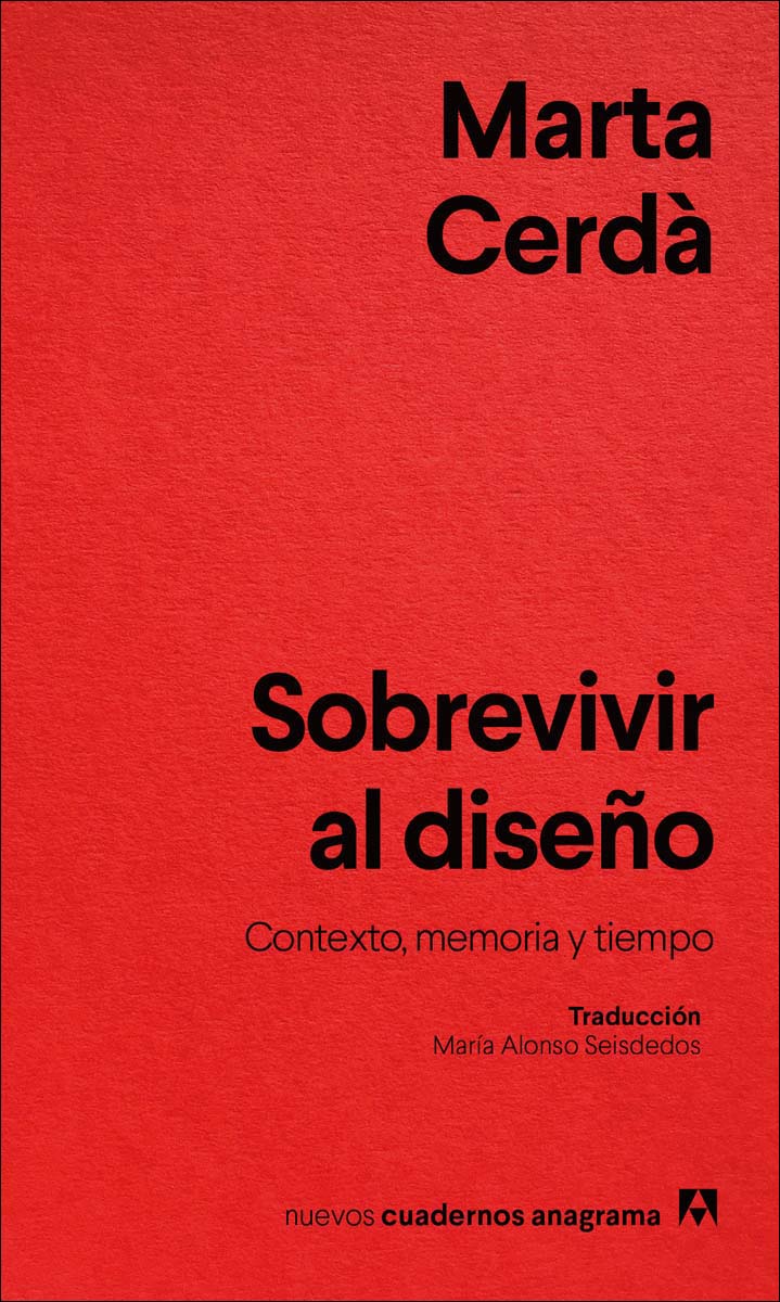 Imagem 0 de Sobrevivir al diseño: Contexto, memoria y tiempo (Capa mole)