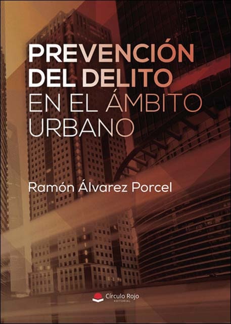 Prevención del delito en el ámbito urbano 1