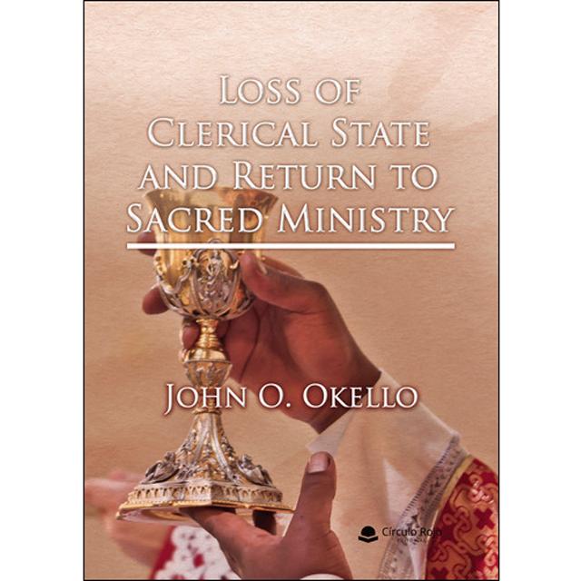 Loss of clerical state and return to sacred minist 1