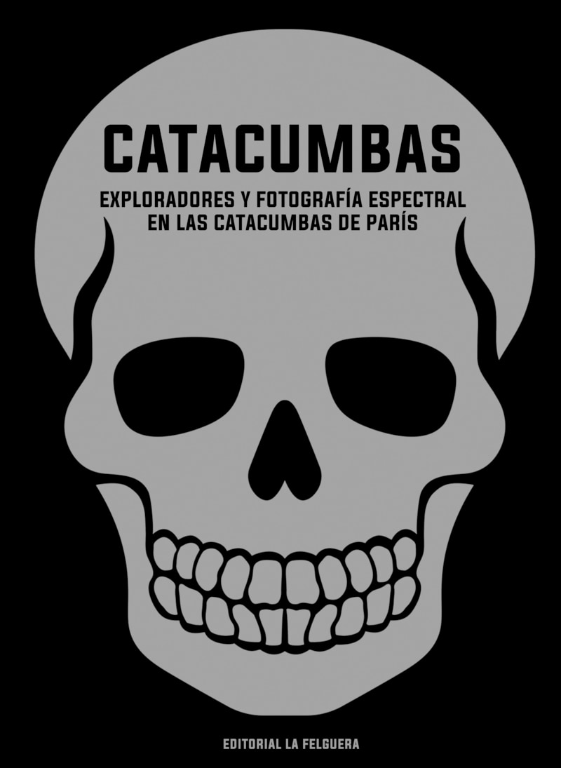 Imagem 0 de CATACUMBAS: EXPLORADORES Y FOTOGRAFÍA ESPECTRAL EN LAS CATACUMBAS DE PARÍS