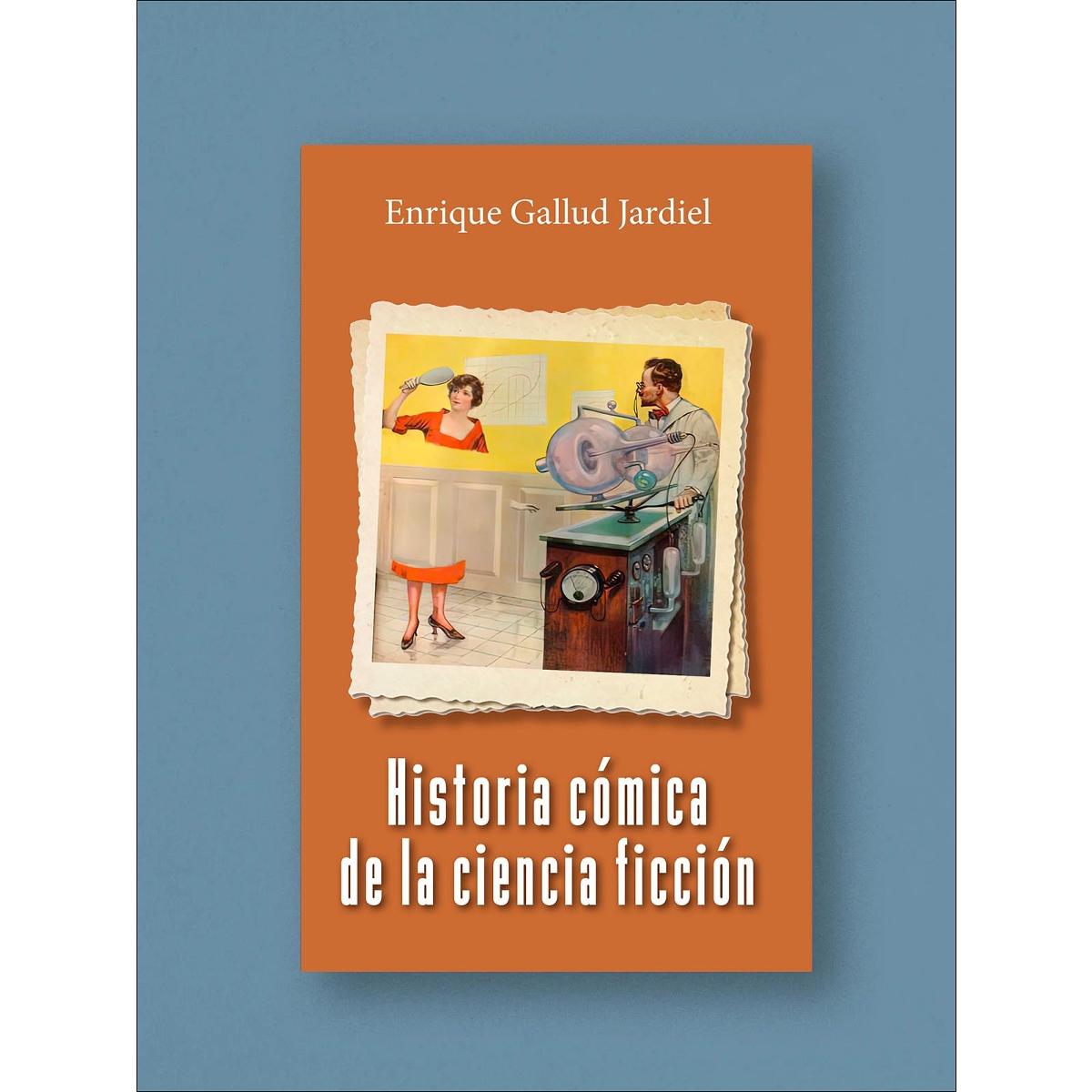 Imagem 0 de Historia cómica de la ciencia ficción (Capa mole com abas)
