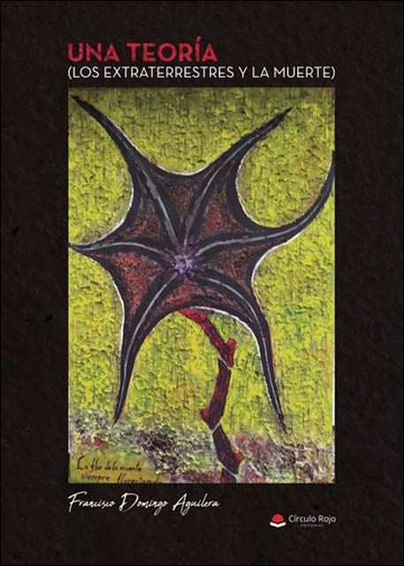 Una teoría (los extraterrestres y la muerte) 1