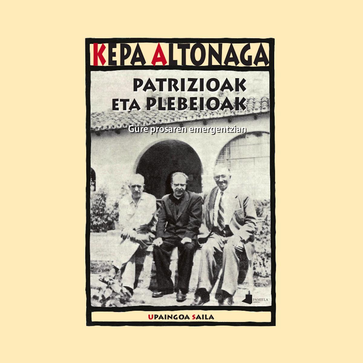 Patrizioak eta plebeioak: Gure prosaren emergentzian (Capa mole) 1