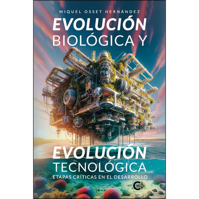 Evolución biológica y evolución tecnológica 1