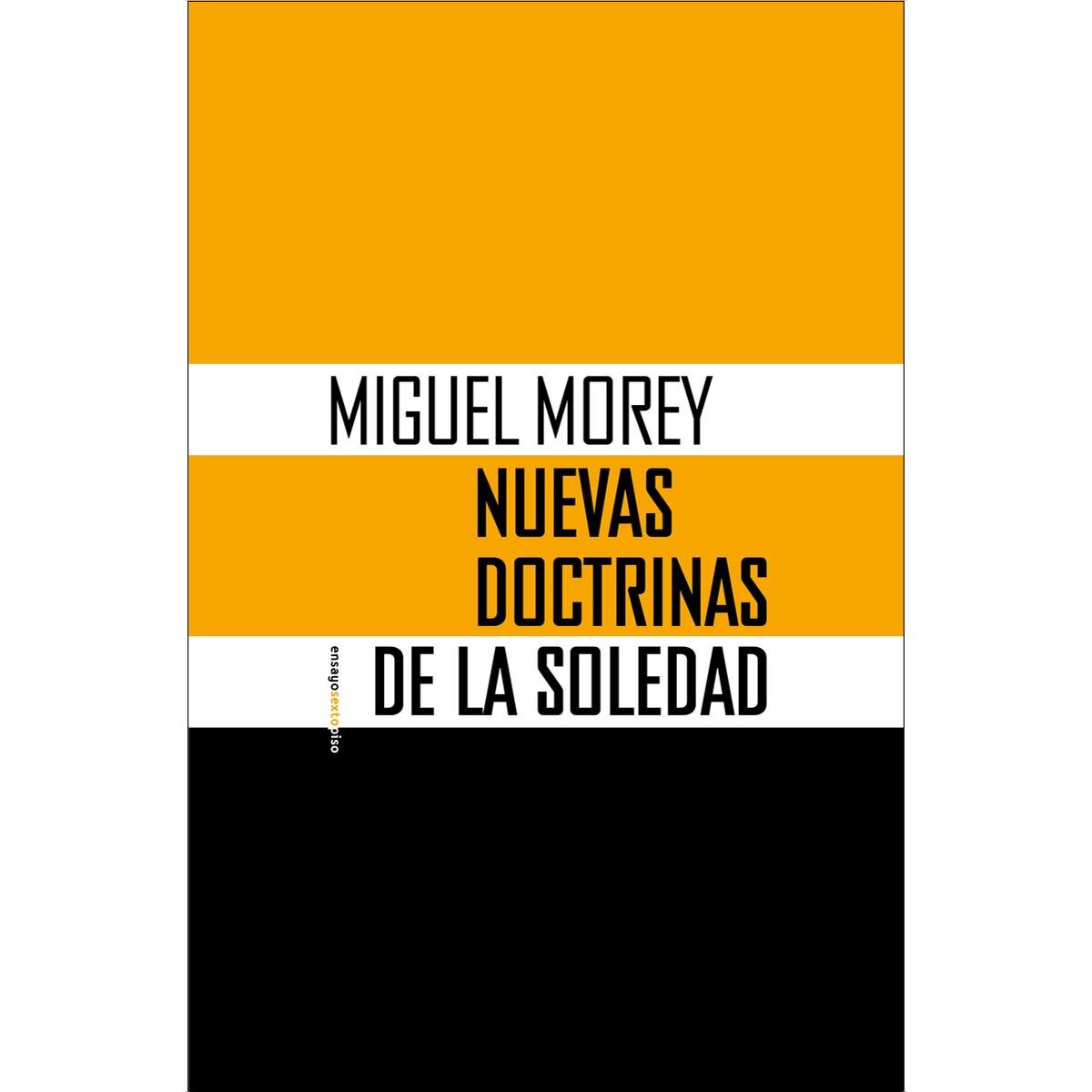 Imagem 0 de Nuevas doctrinas de la soledad (Capa mole com abas)