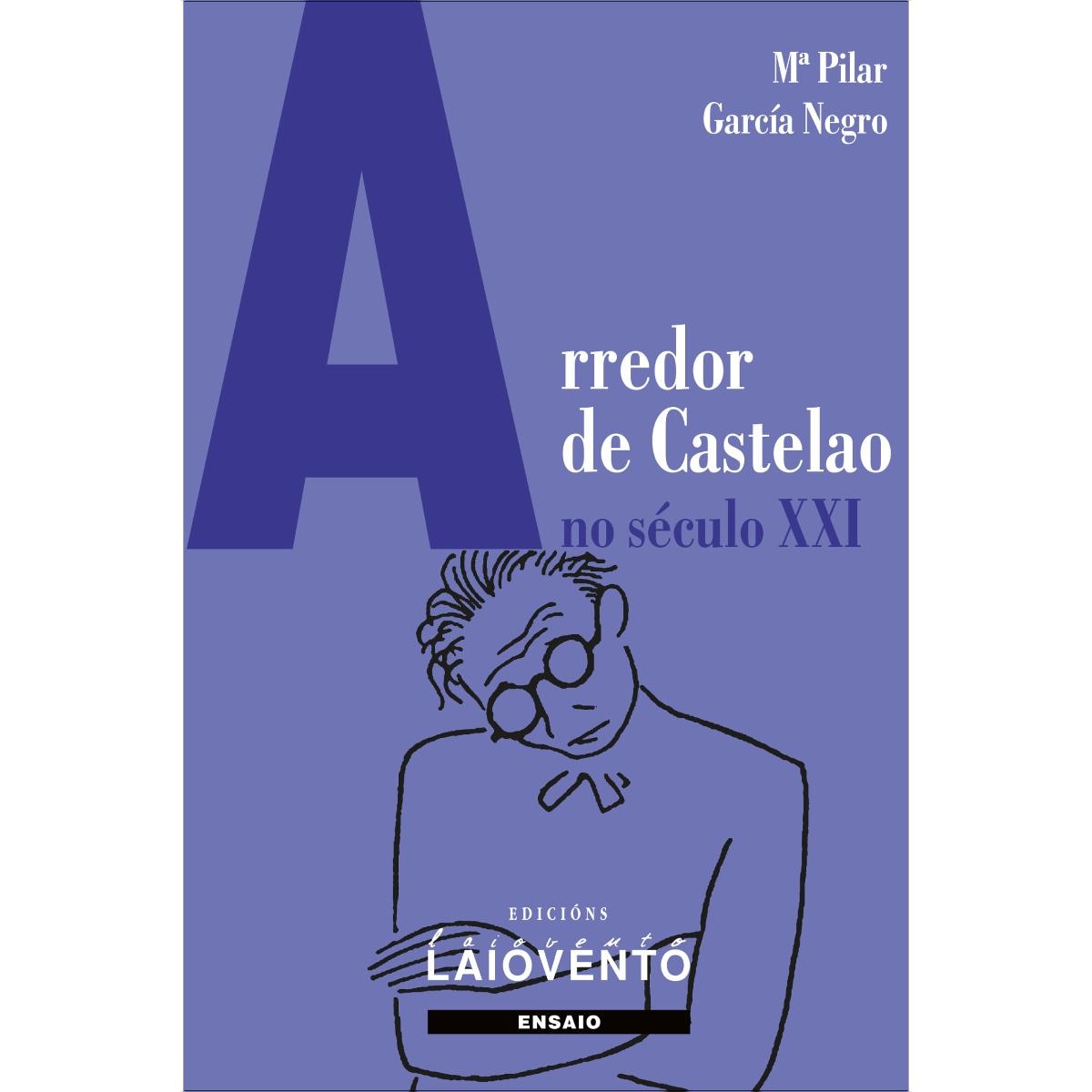 Arredor de Castelao no século XXI 1