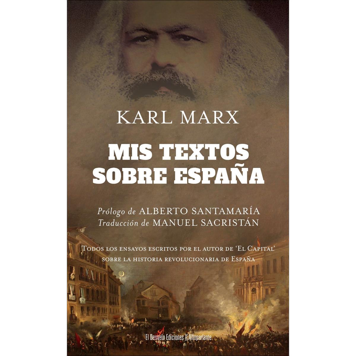 Imagem 0 de Mis textos sobre España: Todos los ensayos escritos por el autor de 'El Capital' sobre la historia revolucionaria de España (Capa mole)