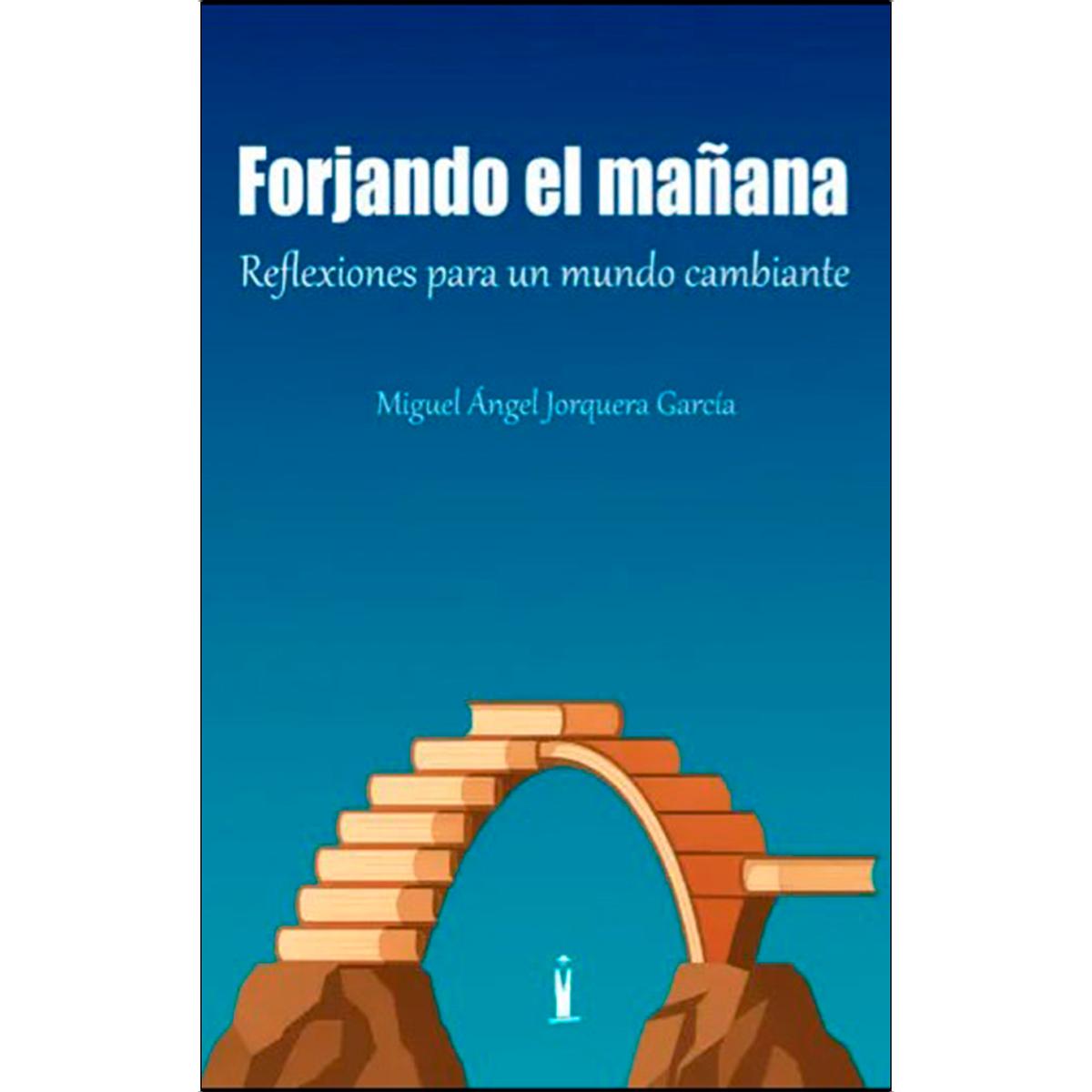 Forjando el mañana 1