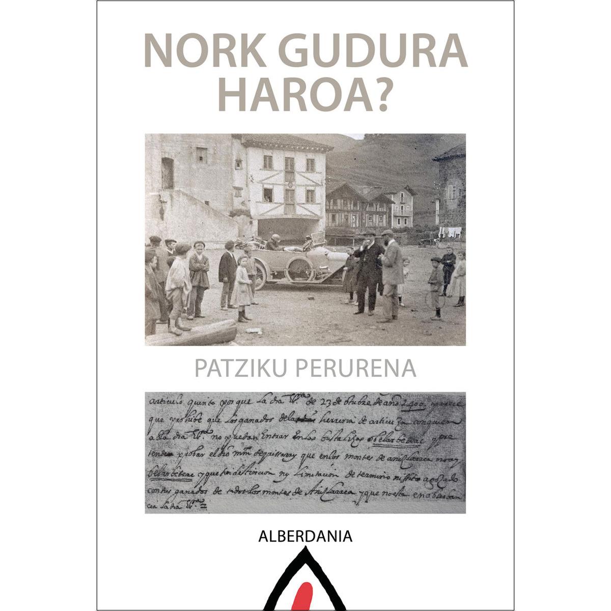Nork gudura haroa? (Capa mole) 1
