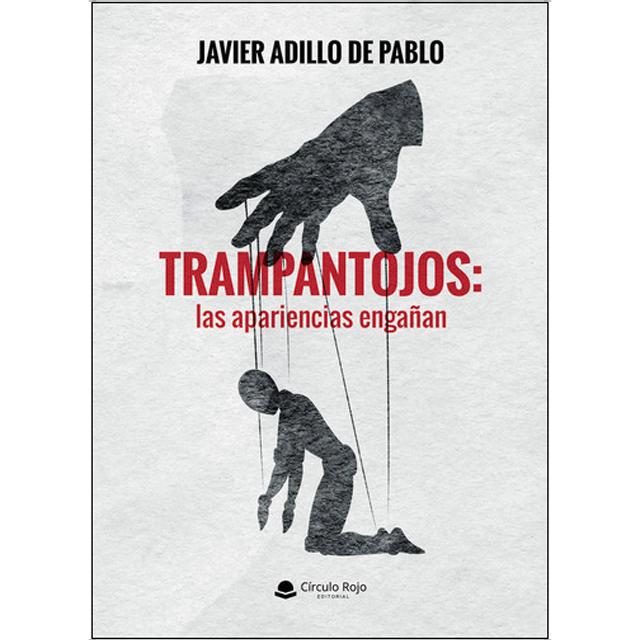 TRAMPANTOJOS: las apariencias engañan 1
