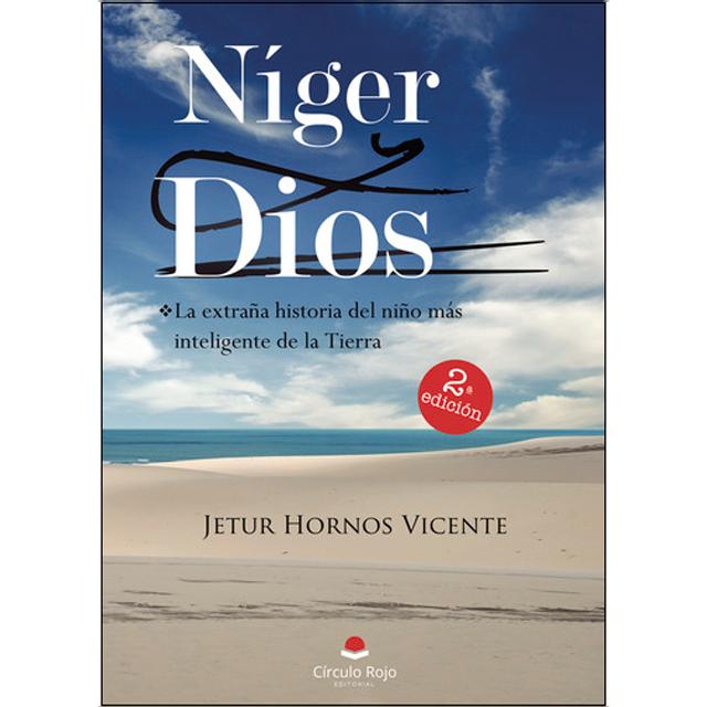 Níger y dios.La extraña historia del niño más int 1