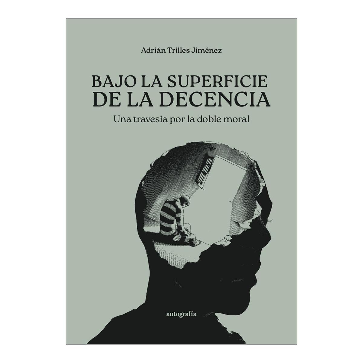 Bajo la superficie de la decencia (Capa mole com abas) 1