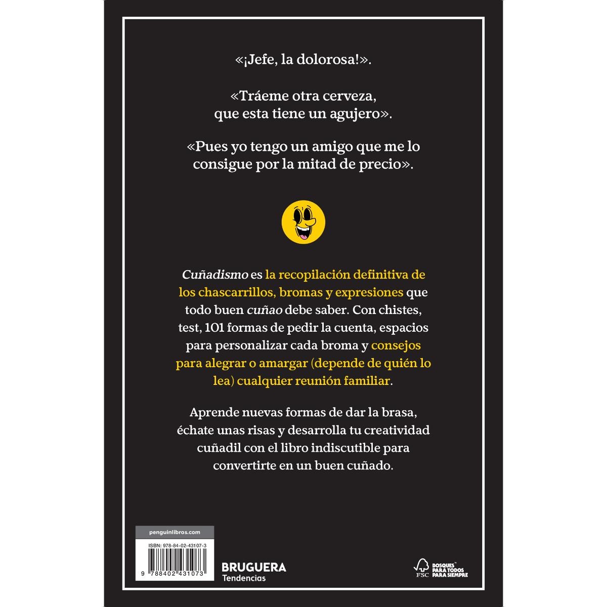 Cuñadismo: Con chistes, chascarrillos y frases míticas para triunfar como el mejor cuñado (Capa mole) 2