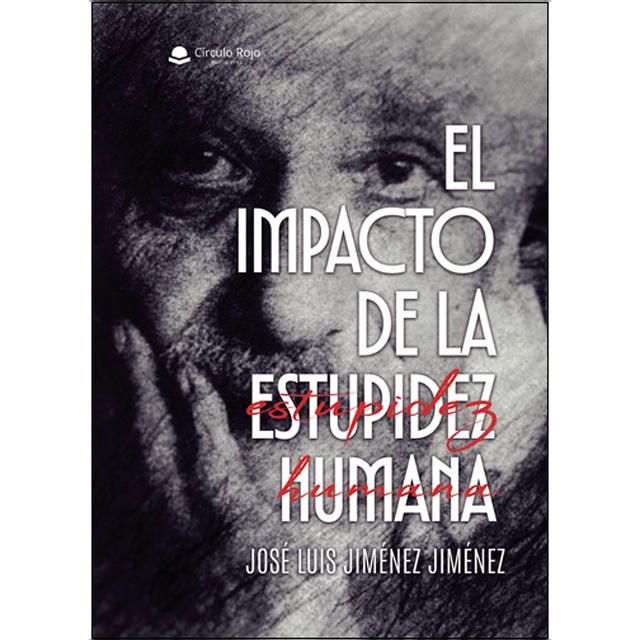 El impacto de la estupidez humana 1