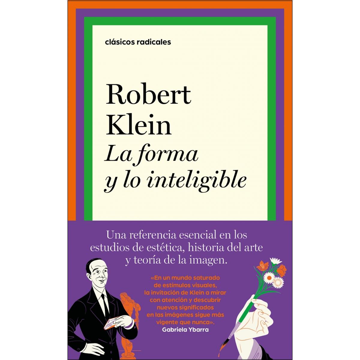 La forma y lo inteligible: Escritos sobre el Renacimiento y el arte moderno (Capa mole) 1
