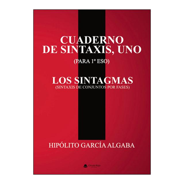 Cuaderno de sintaxis, uno (para 1º eso)- los sint 1