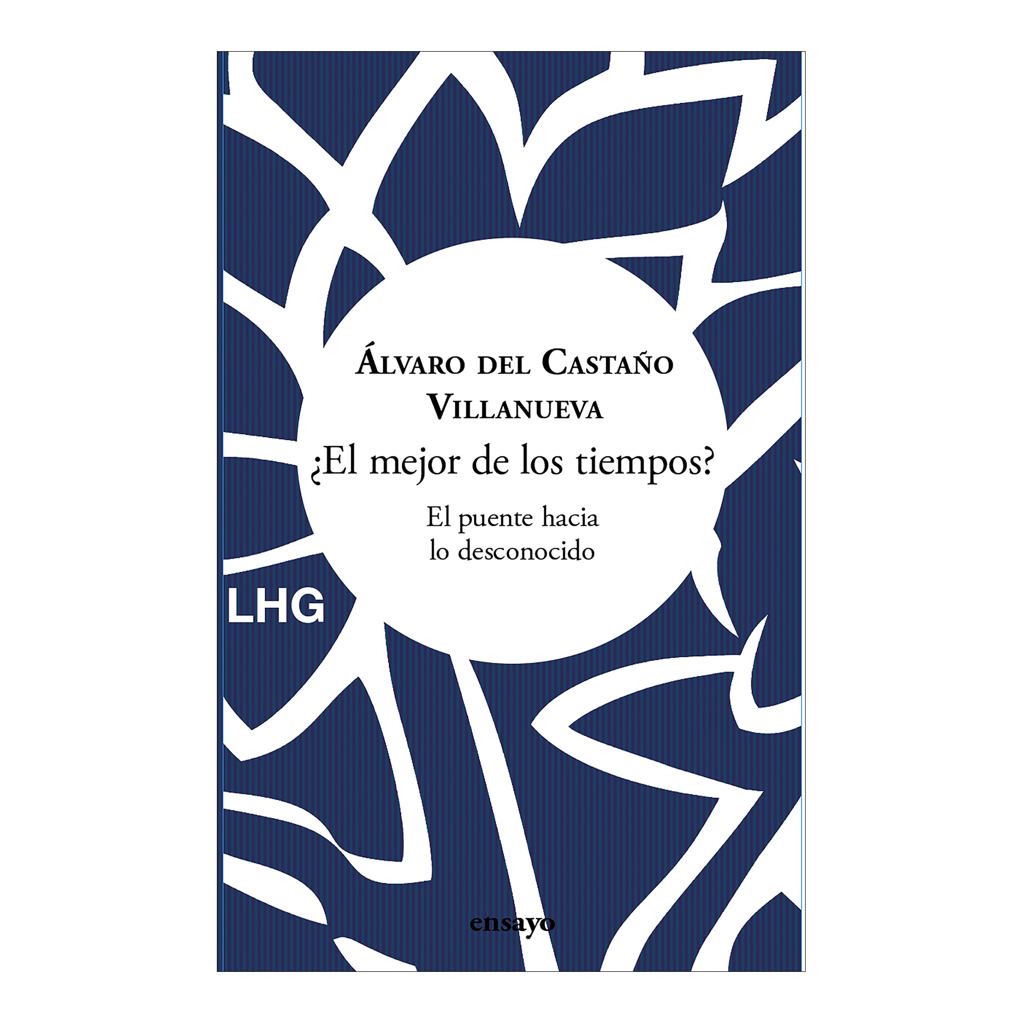 Imagem 0 de ¿el mejor de los tiempos?: El puente hacia lo desconocido