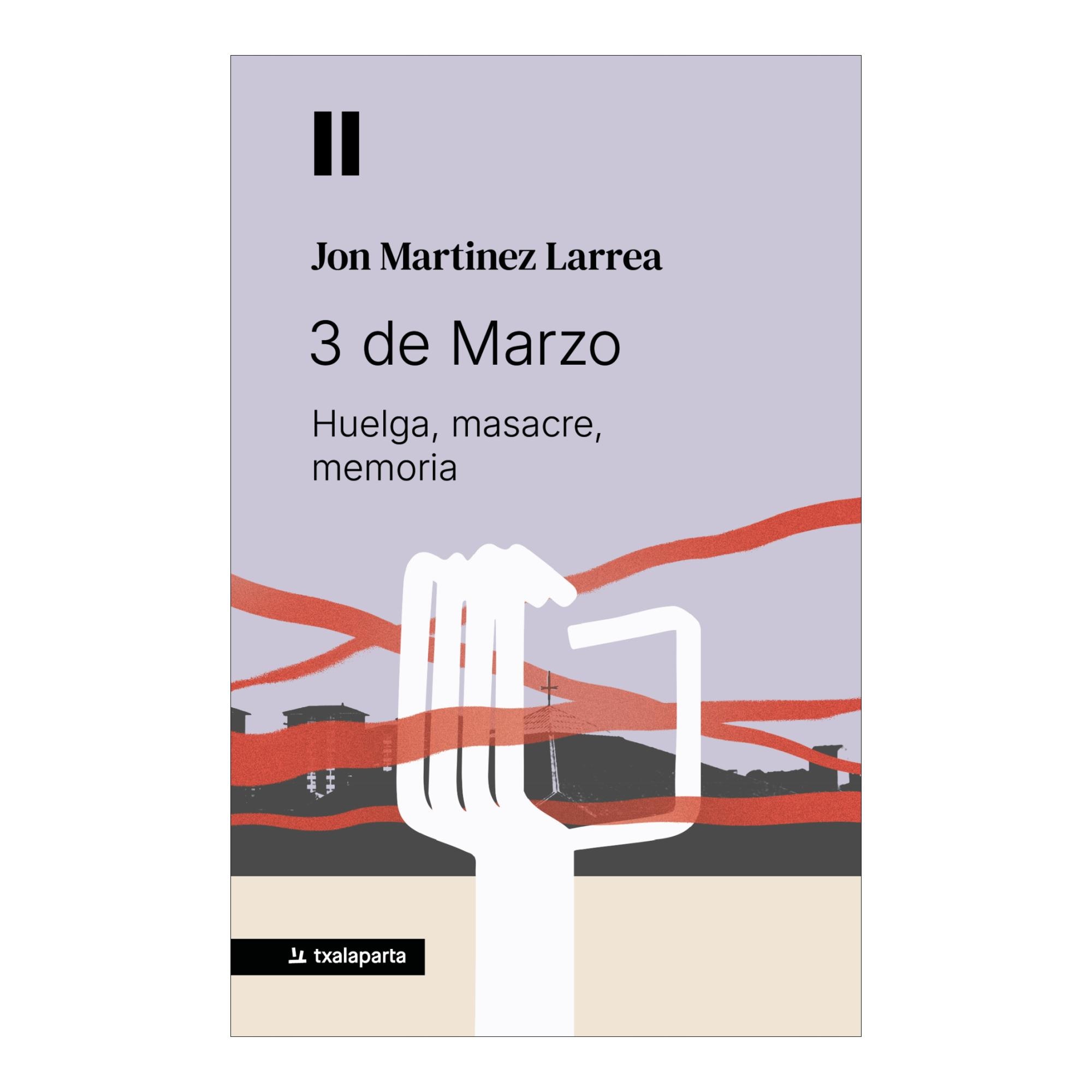 Imagem 0 de 3 de Marzo: Huelga, masacre, memoria (Capa mole com abas)