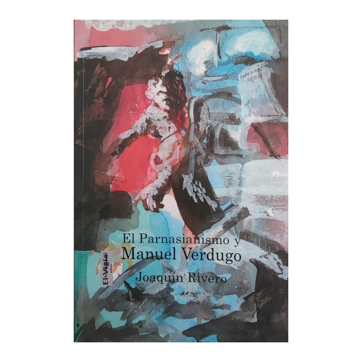 El parnasianismo y manuel verdugo