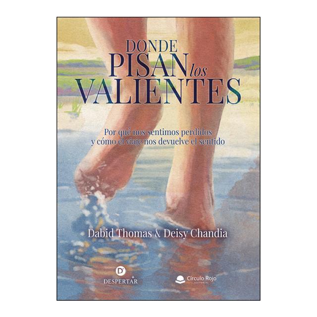 Imagen 0 de DONDE PISAN LOS VALIENTES  (Tapa blanda)