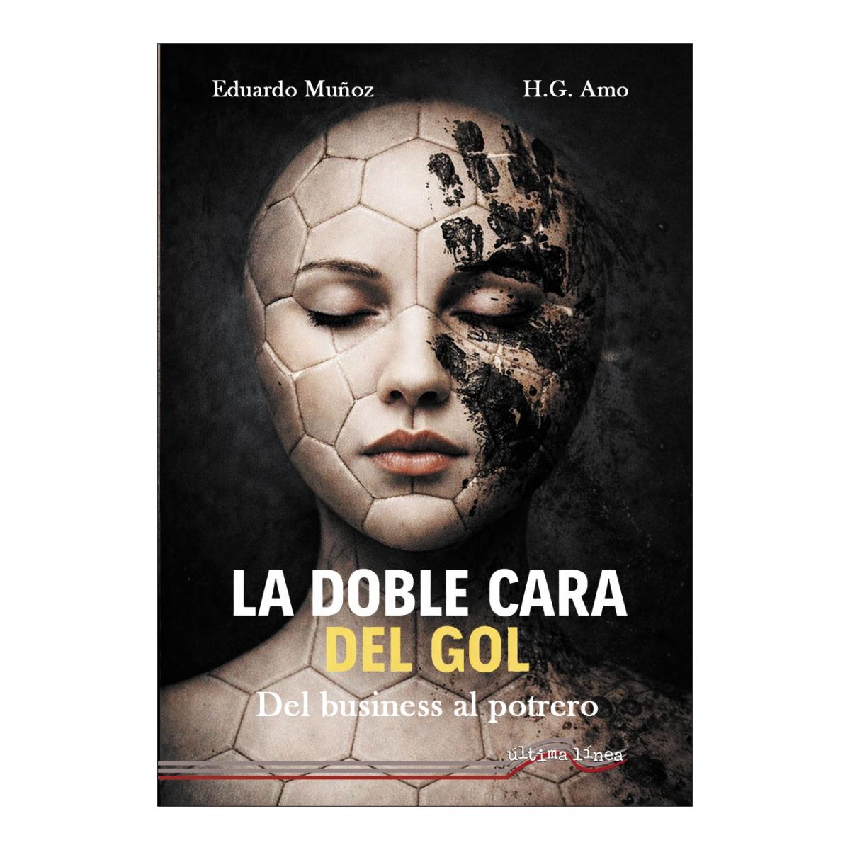 Imagem 0 de LA DOBLE CARA DEL GOL (Capa Mole)