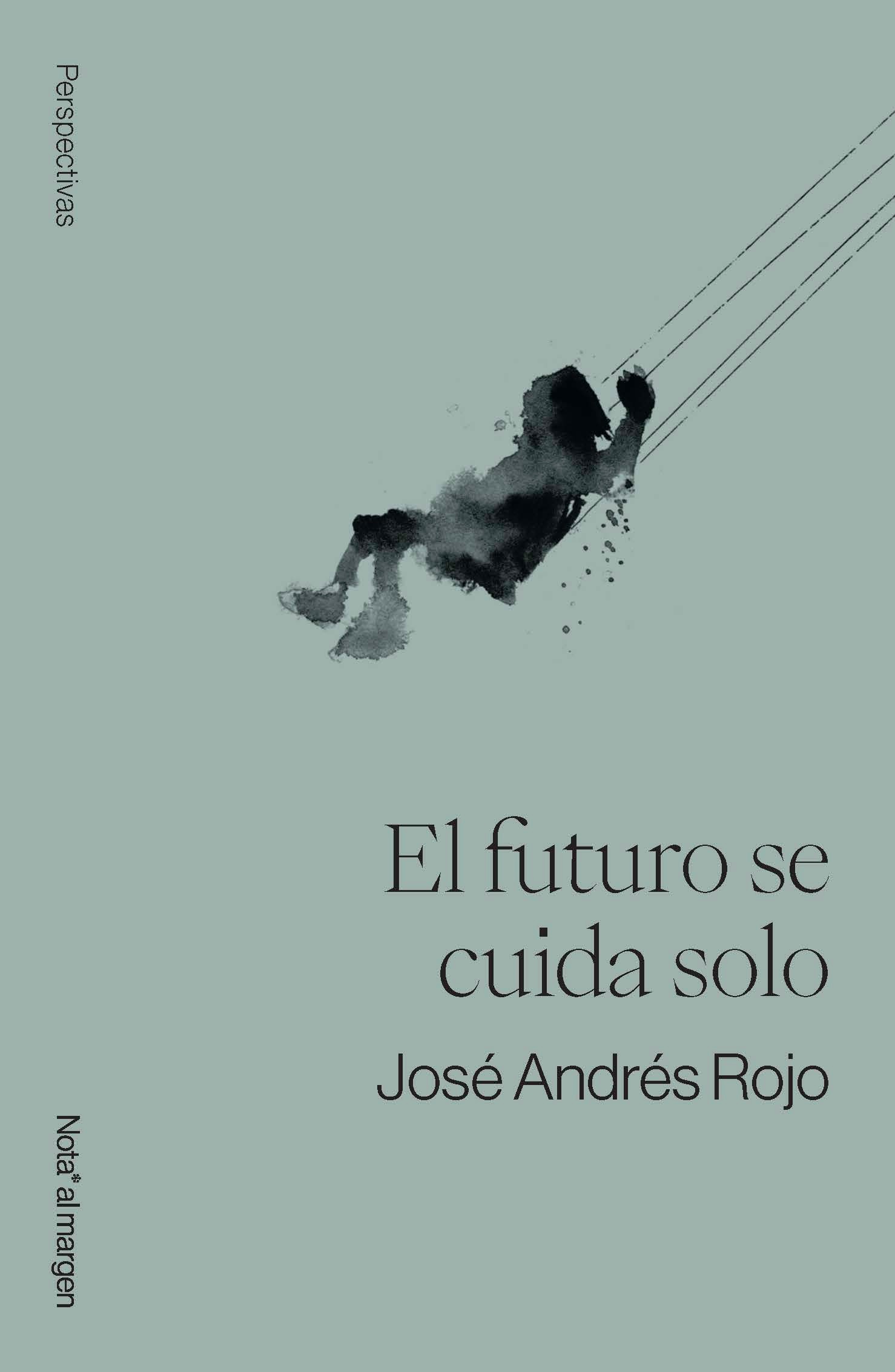 Imagem 0 de EL FUTURO SE CUIDA SOLO (Capa Mole com Lapelas)