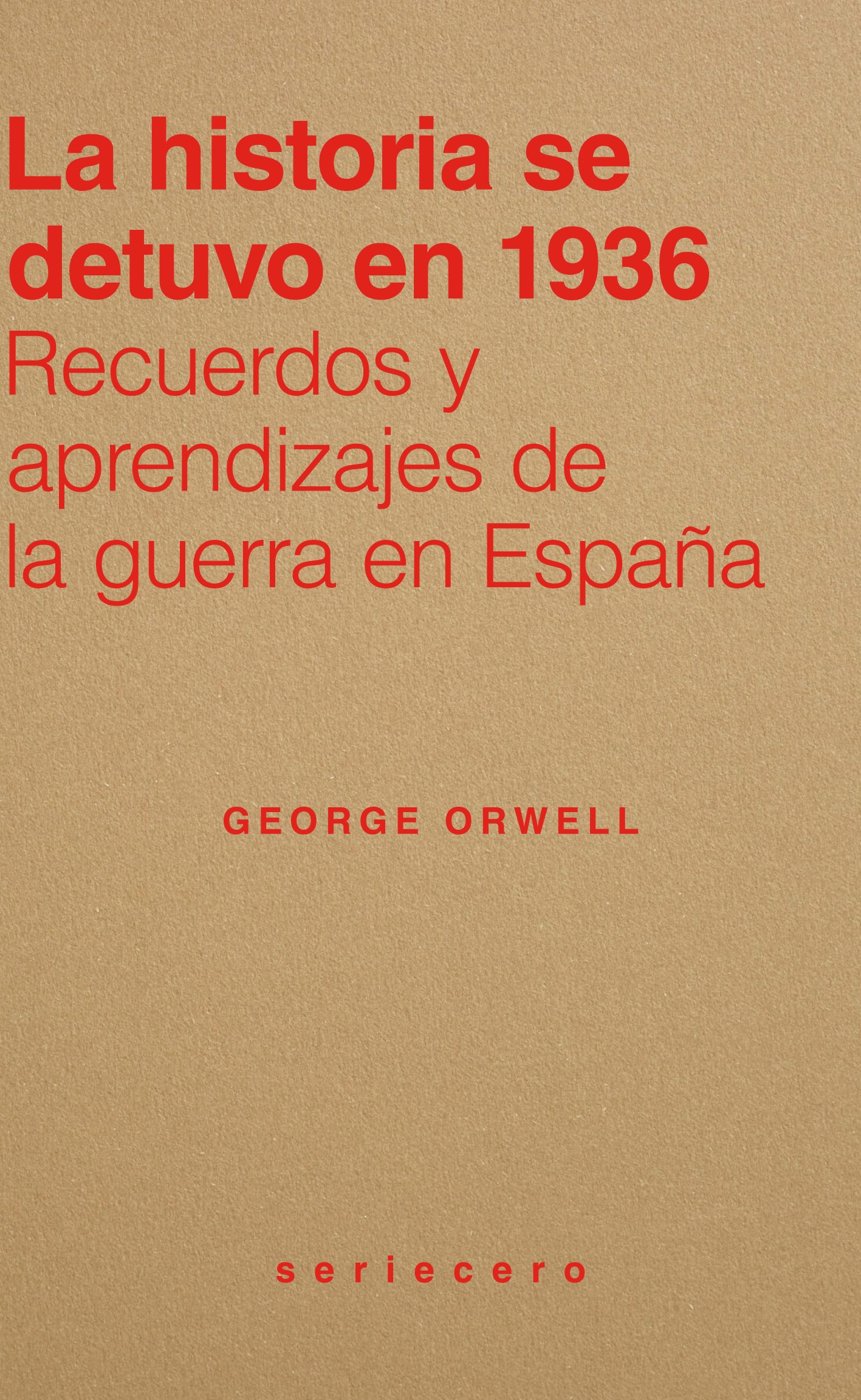 Imagem 0 de LA HISTORIA SE DETUVO EN 1936  (Capa Mole)