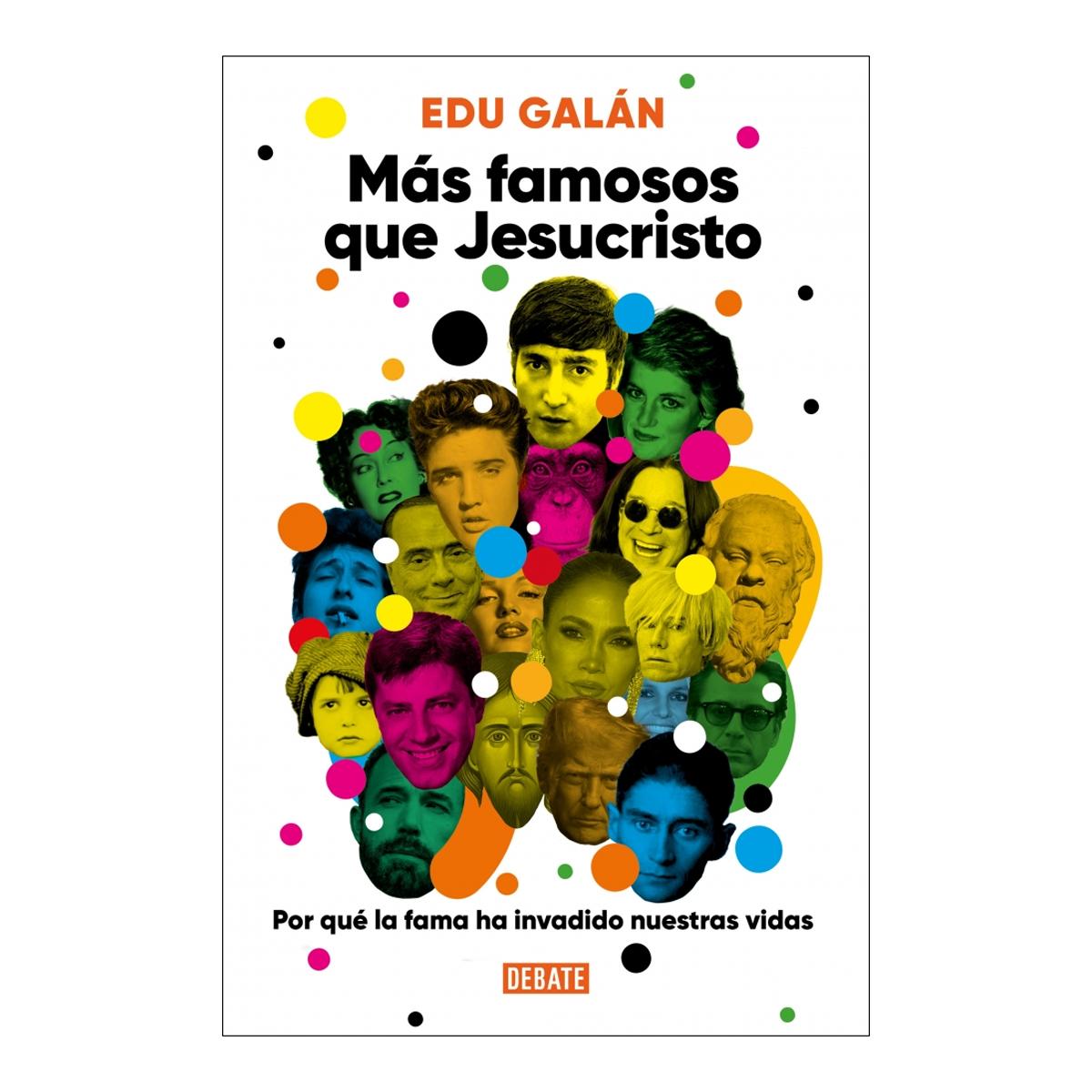 Imagen 0 de MÁS FAMOSOS QUE JESUCRISTO  (Tapa blanda)