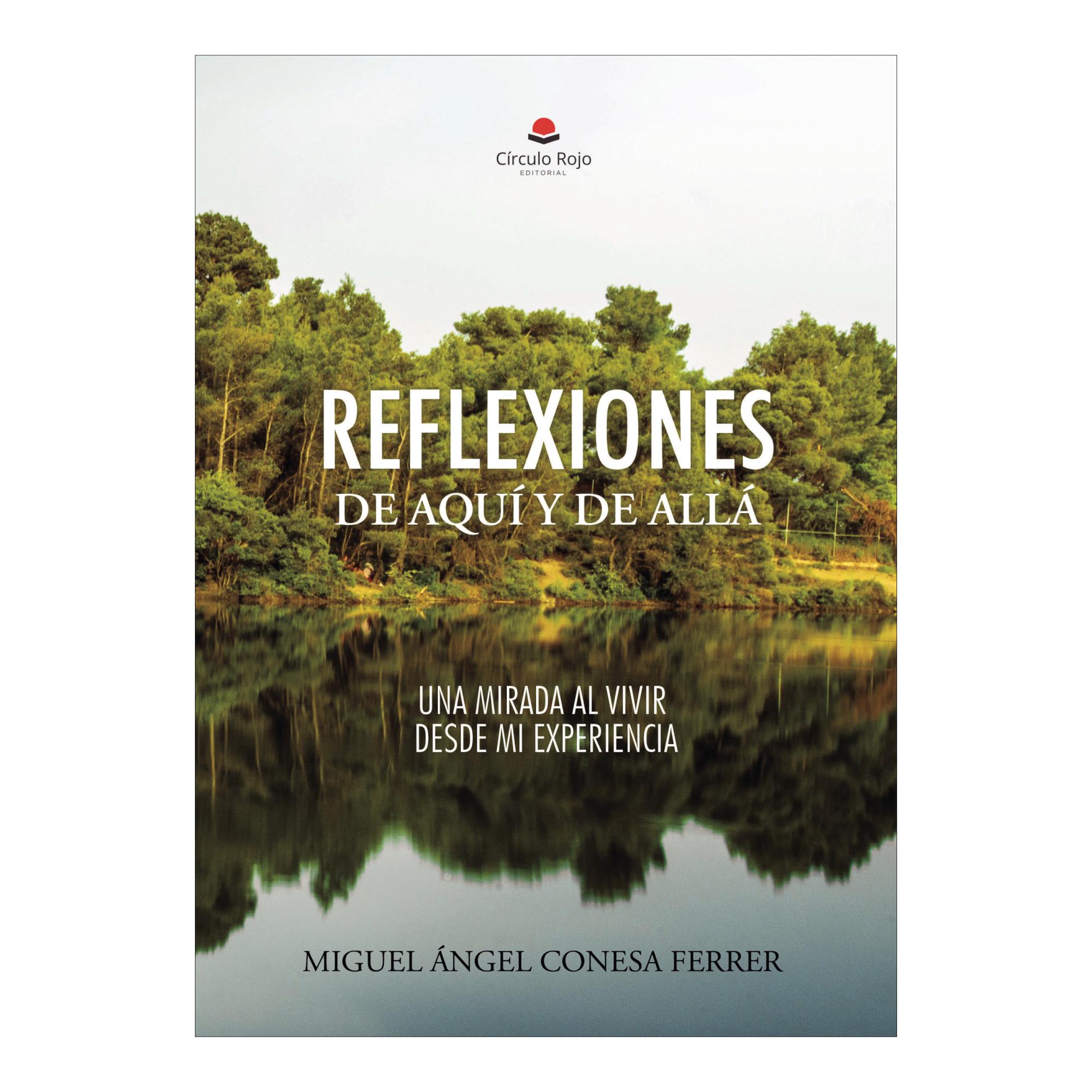 Reflexiones de aqui y de alla