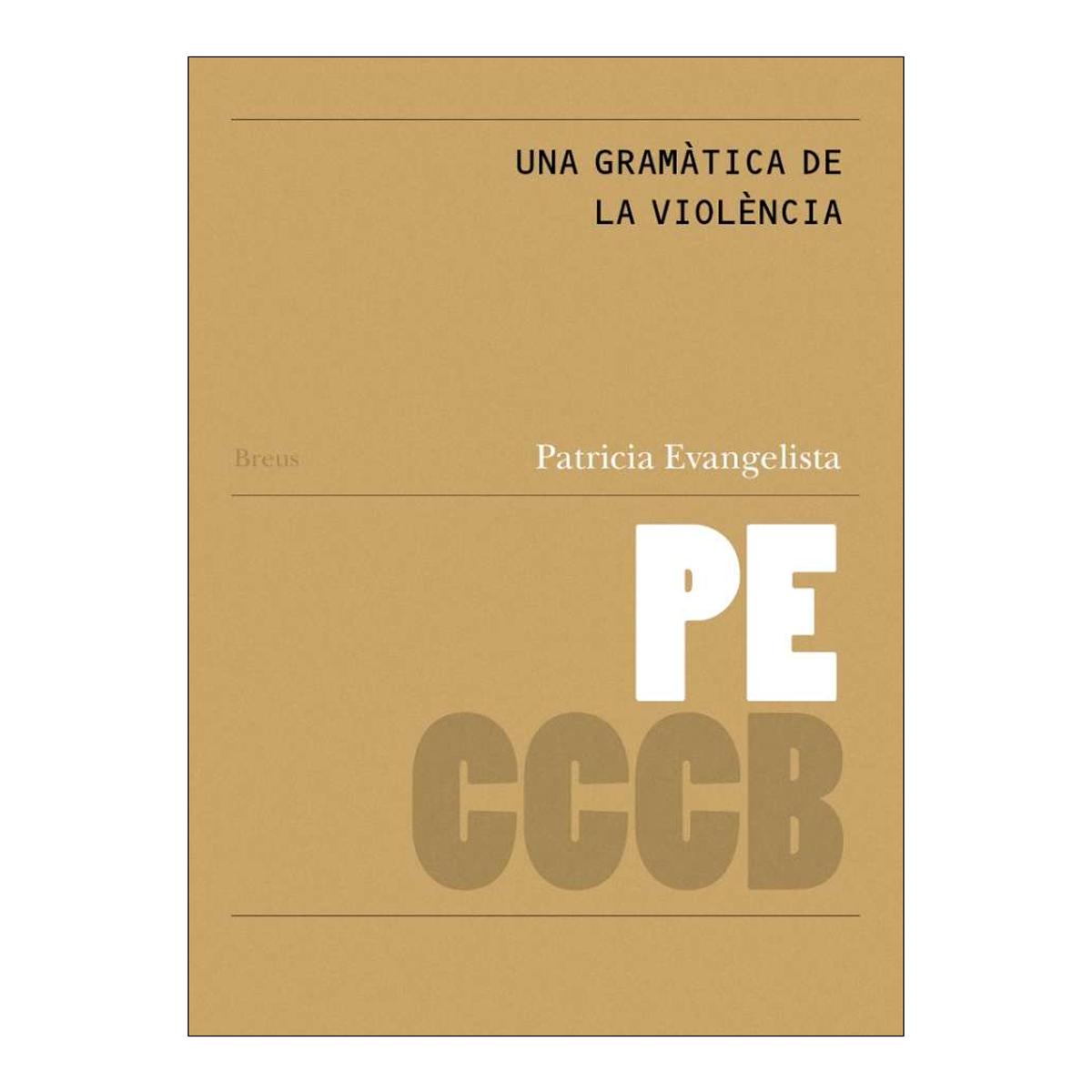 Imagem 0 de UNA GRAMÀTICA DE LA VIOLÈNCIA/ A GRAMMAR  (Capa Mole)