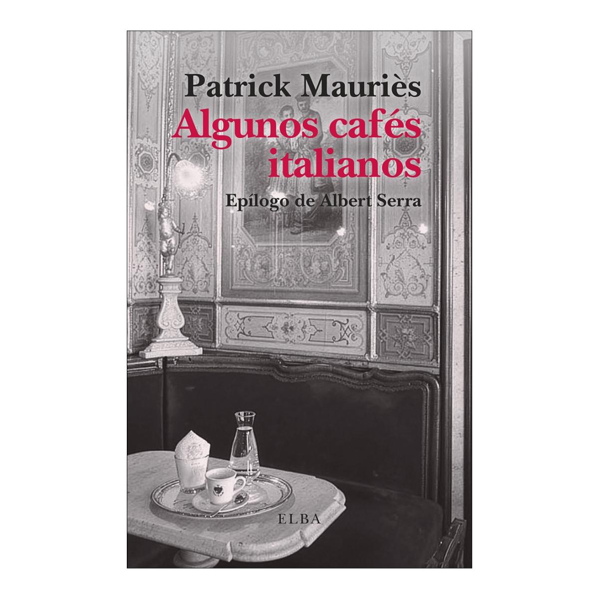 Imagem 0 de ALGUNOS CAFÉS ITALIANOS  (Capa Mole)