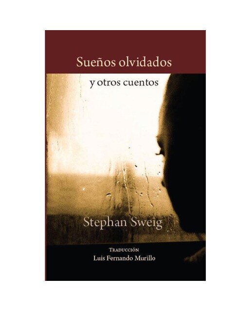 Sueños olvidados y otros cuentos 1