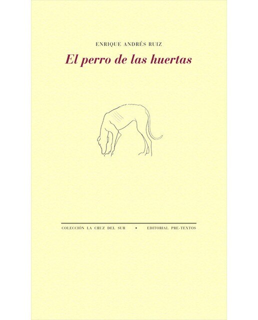 Imagen 0 de El perro de las huertas  (Tapa blanda Tapa blanda con solapas)