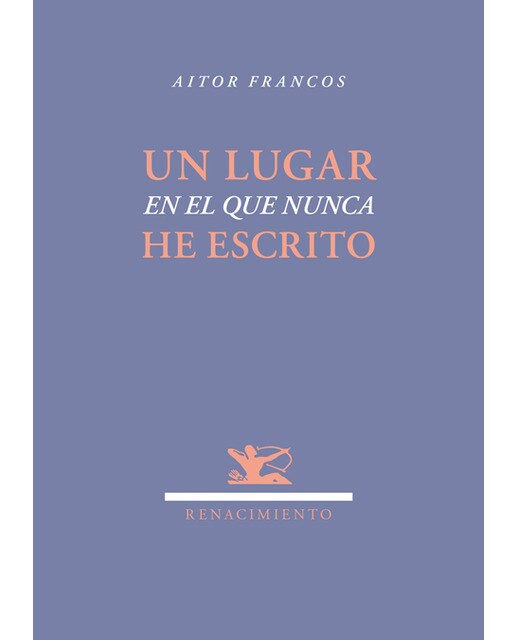 Imagen 1 de Un lugar en el que nunca he escrito (Tapa blanda)