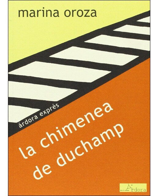 Imagen 0 de La chimenea de Duchamp (Tapa blanda Tapa blanda con solapas)