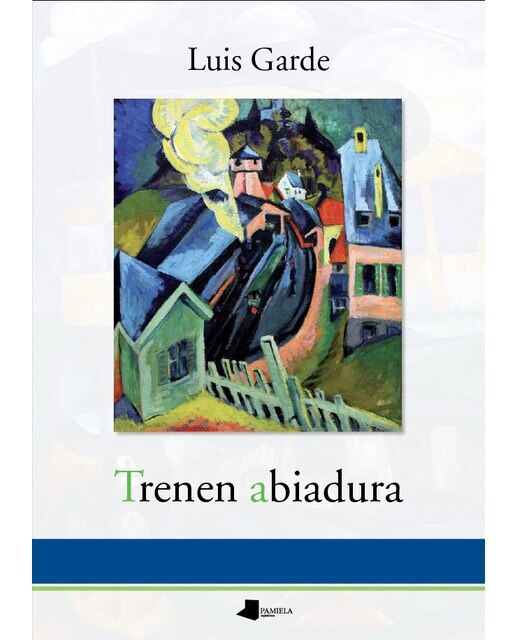 Imagen 0 de TRENEN ABIADURA (Tapa blanda Tapa blanda con solapas)