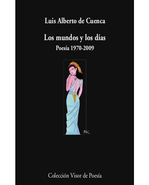 Imagen 0 de Los mundos y los días: Poesía 1970-2009 (Tapa blanda)