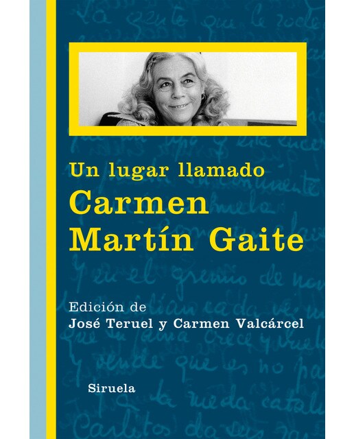 Un lugar llamado Carmen Martín Gaite (Capa dura) 1