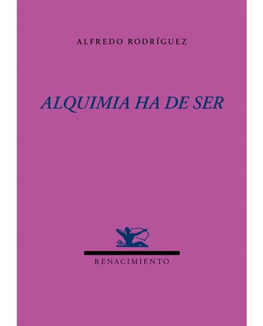Imagen 0 de Alquimia ha de ser (Tapa blanda)