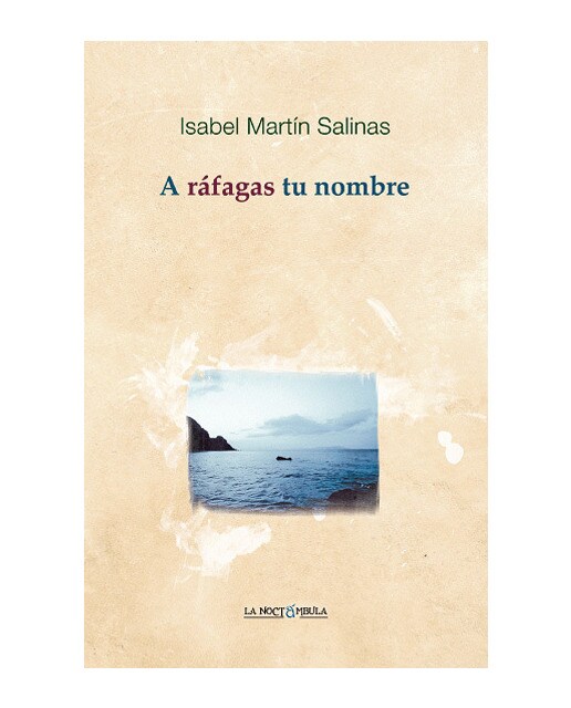 Imagen 0 de A ráfagas tu nombre (Tapa blanda)