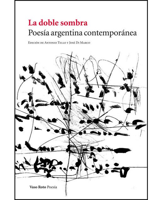 Imagen 0 de La doble sombra: Poesía argentina contemporánea (Tapa blanda)