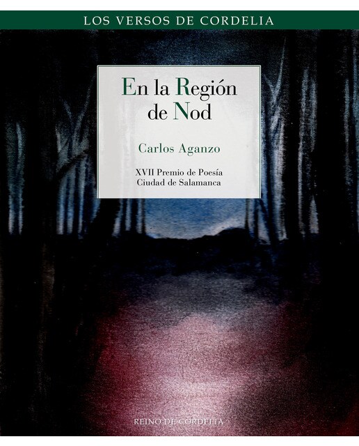 Imagen 0 de En la región de nod: Xvii premio de poesía ciudad de salamanca (Tapa blanda)
