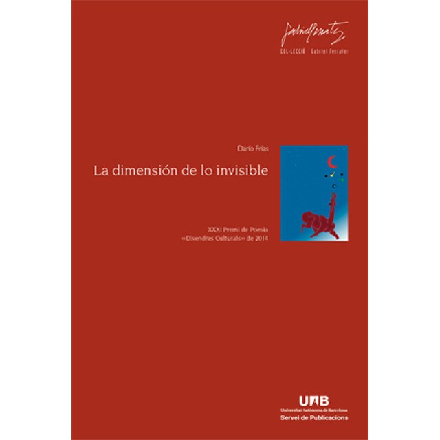 La dimensión de lo invisible: XXXI Premi de Poesia Divendres culturals de 2014 (Capa mole) 1