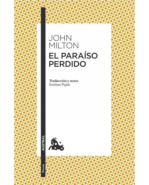 El Paraíso perdido: Traducción y notas de Esteban Pujals  (Bolsillo) (Tapa blanda) 1