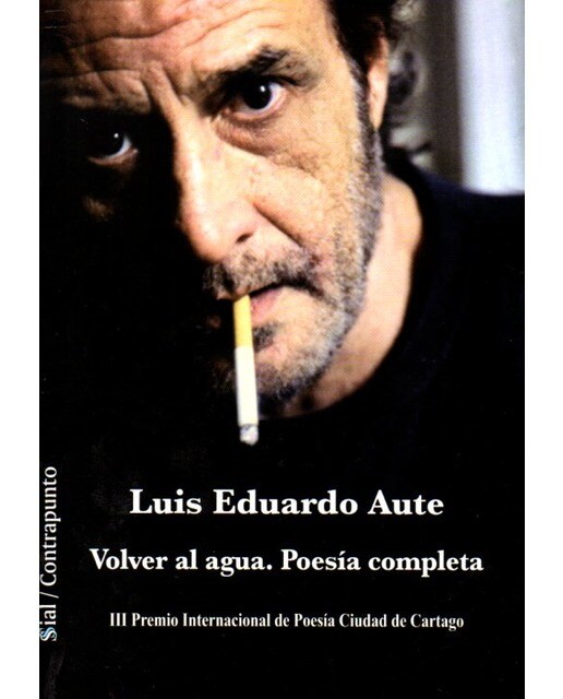 Imagen 0 de Volver al agua. Poesía completa (Tapa blanda)