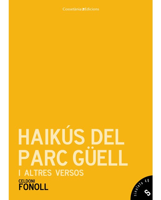 Imagen 0 de Haikús del parc güell i altres versos (Tapa blanda)