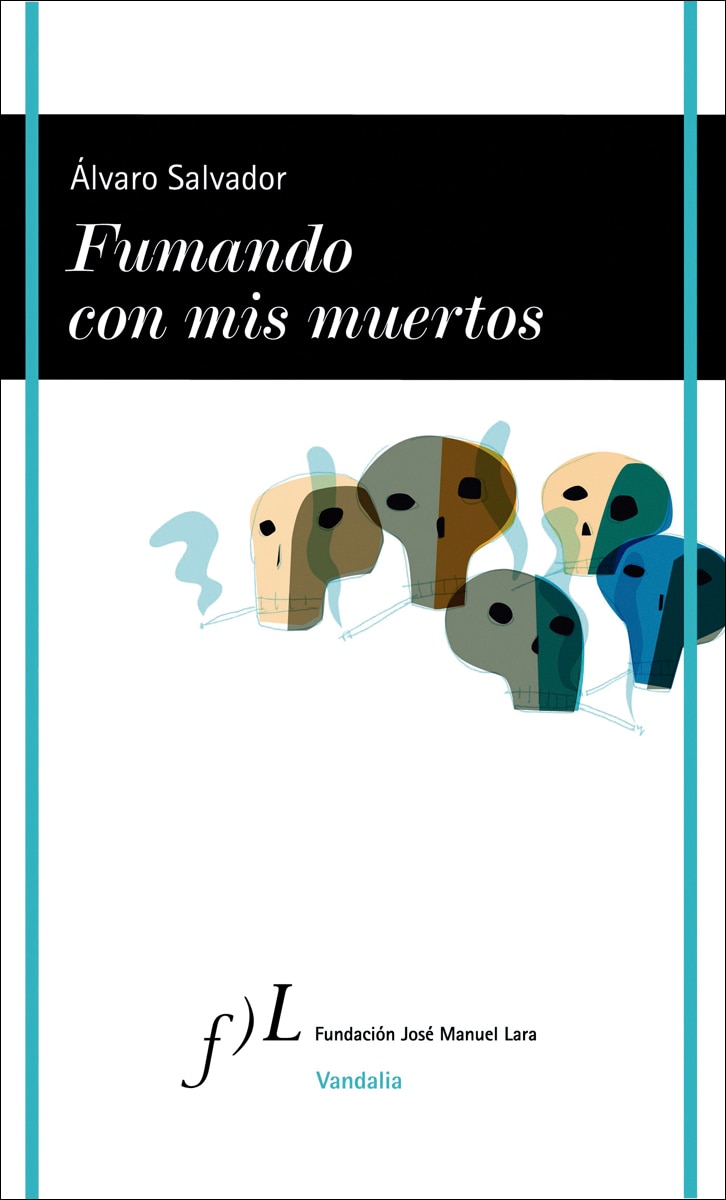 Imagen 0 de Fumando con mis muertos  (Tapa blanda con solapas)